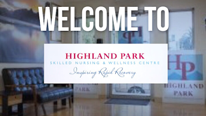 Highland Park Skilled Nursing & Wellness Centre